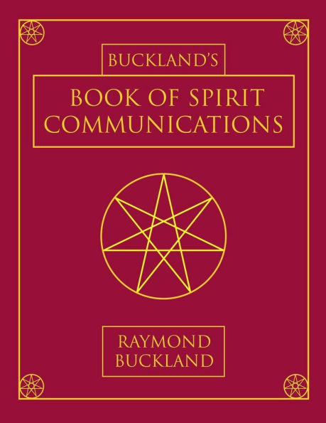 Buckland's Book of Spirit Communications