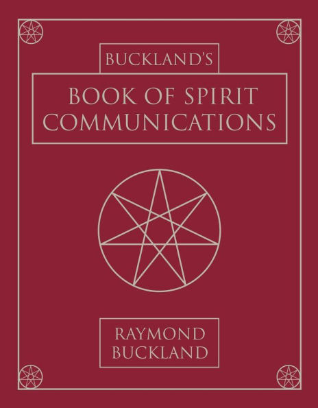 Buckland's Book of Spirit Communications