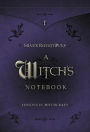 A Witch's Notebook: Lessons in Witchcraft