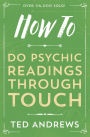 How To Do Psychic Readings Through Touch