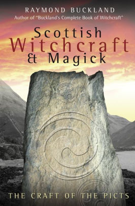 Scottish Witchcraft Magick The Craft Of The Pictspaperback - 