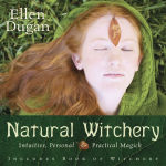 Alternative view 1 of Natural Witchery: Intuitive, Personal & Practical Magick