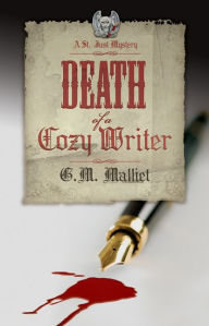 Title: Death of a Cozy Writer (St. Just Series #1), Author: G. M. Malliet