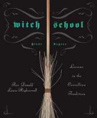 Free ebook downloads amazon Witch School First Degree: Lessons in the Correllian Tradition English version