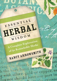 Title: Essential Herbal Wisdom, Author: Nancy Arrowsmith