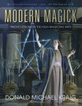 Alternative view 1 of Modern Magick: Twelve Lessons in the High Magickal Arts