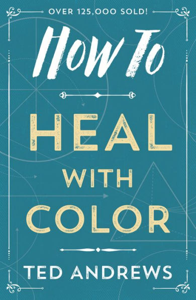 How to Heal with Color