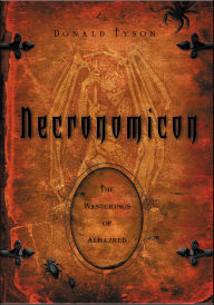 Title: Necronomicon: The Wanderings of Alhazred, Author: Donald Tyson