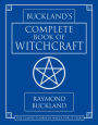 Buckland's Complete Book of Witchcraft