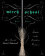 Witch School First Degree: Lessons in the Correllian Tradition