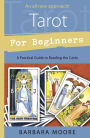 Tarot for Beginners: A Practical Guide to Reading the Cards