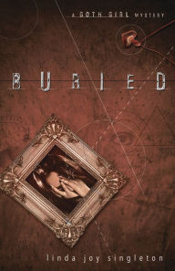 Title: Buried (The Goth Girl Series #1), Author: Linda Joy Singleton