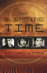 Title: The Blending Time (Blending Time Series #1), Author: Michael Kinch