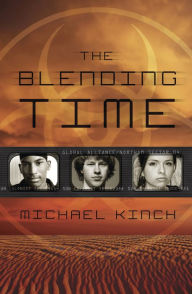 Title: The Blending Time, Author: Michael Kinch