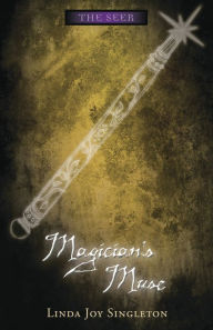 Title: Magician's Muse, Author: Linda Joy Singleton