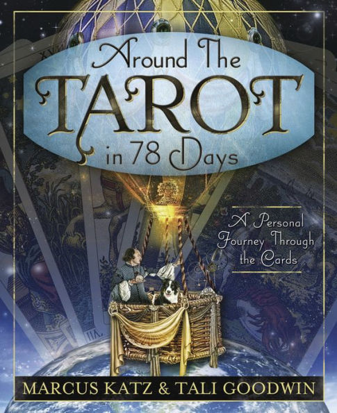 Around the Tarot 78 Days: A Personal Journey Through Cards