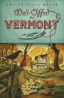 Well-Offed in Vermont (Pret' Near Perfect Mystery #1)