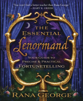 The Essential Lenormand Your Guide To Precise Practical Fortunetellingpaperback - 