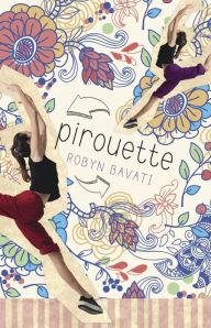 Title: Pirouette, Author: Robyn Bavati