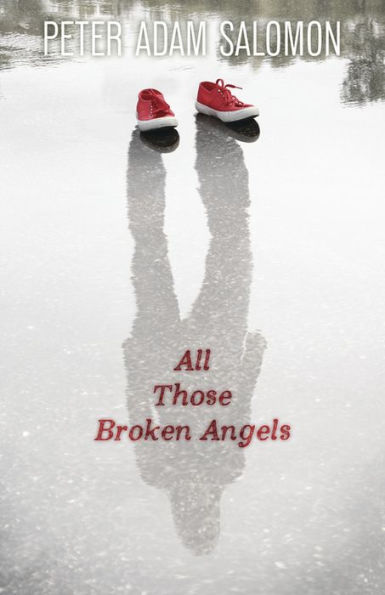 All Those Broken Angels