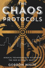 The Chaos Protocols: Magical Techniques for Navigating the New Economic Reality