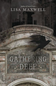 Title: Gathering Deep, Author: Lisa Maxwell