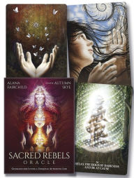 Title: Sacred Rebels Oracle: Guidance for Living a Unique & Authentic Life, Author: Alana Fairchild