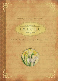 Title: Imbolc: Rituals, Recipes & Lore for Brigid's Day, Author: Carl F. Neal