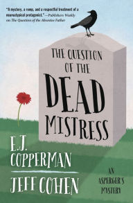 Title: The Question of the Dead Mistress, Author: E. J. Copperman