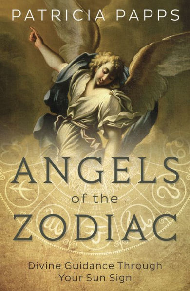 Angels of the Zodiac: Divine Guidance Through Your Sun Sign