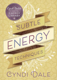 Title: Subtle Energy Techniques, Author: Cyndi Dale