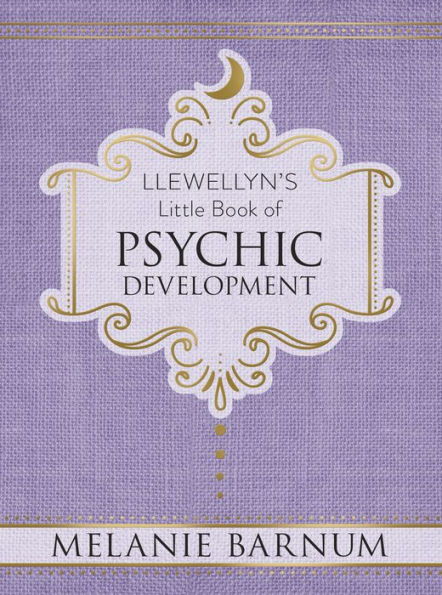 Llewellyn's Little Book of Psychic Development