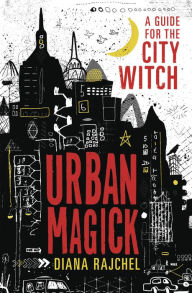 Downloads books on tape Urban Magick: A Guide for the City Witch in English by Diana Rajchel