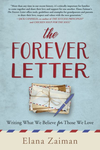 The Forever Letter: Writing What We Believe For Those Love