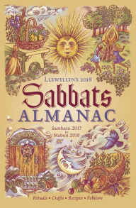 Title: Llewellyn's 2018 Sabbats Almanac: Samhain 2017 to Mabon 2018, Author: Kristoffer Hughes