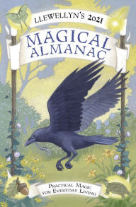 Free downloadable audiobooks for ipod touch Llewellyn's 2021 Magical Almanac: Practical Magic for Everyday Living by Melissa Tipton, Blake Octavian Blair, Kate Freuler, Monica Crosson, Raechel Henderson 9780738754833 MOBI in English