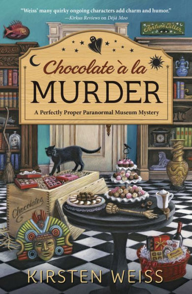 Chocolate a la Murder (Perfectly Proper Paranormal Museum Series #4)