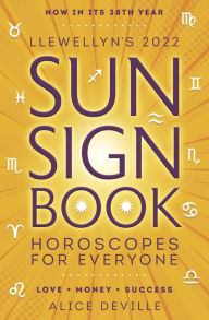 Online audio book download Llewellyn's 2022 Sun Sign Book: Horoscopes for Everyone by Alice DeVille, Llewellyn in English 9780738760513 ePub PDB