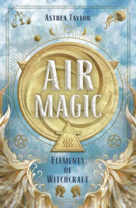 Free books in english to download Air Magic by Astrea Taylor