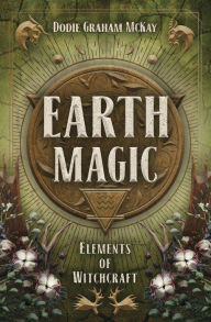Title: Earth Magic, Author: Dodie Graham McKay