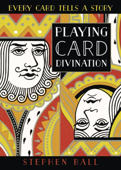 Playing Card Divination: Every Card Tells a Story