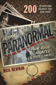 Free mp3 downloadable audio books Passport to the Paranormal: Your Guide to Haunted Spots in America 9780738767413 English version by  RTF CHM
