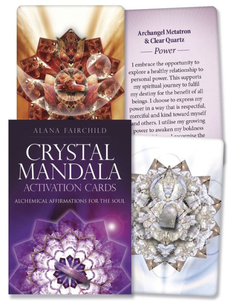 Crystal Mandala Activation Cards: Alchemical Affirmations For The Soul