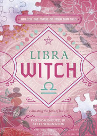 Libra Witch: Unlock the Magic of Your Sun Sign
