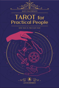 English audio books free download Tarot for Practical People by Alice Mastroleo (English literature) 9780738776880 RTF