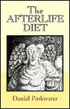 Title: The Afterlife Diet, Author: Daniel Pinkwater