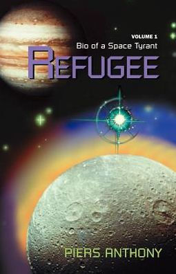 Refugee (Bio of a Space Tyrant Series #1)