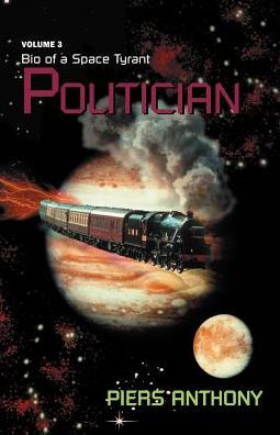 Politician (Bio of a Space Tyrant Series #3)