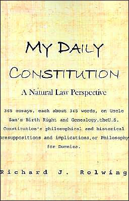 My Daily Constitution: A Natural Law Perspective