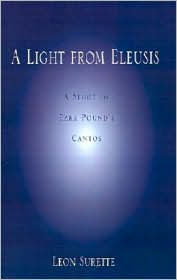 A Light from Eleusis: A Study of Ezra Pound's Cantos